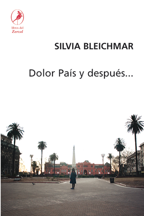 Dolor País y después...