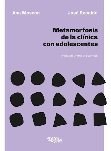 METAMORFÓSIS DE LA CLÍNICA CON ADOLESCENTES