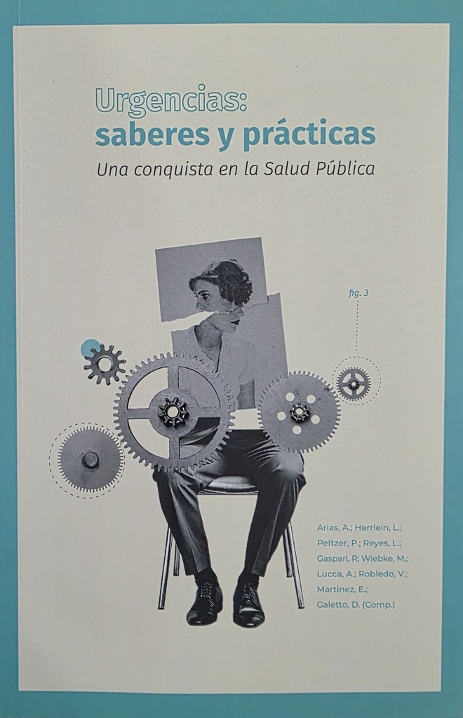 Urgencias: saberes y prácticas. Una conquista en la Salud Pública