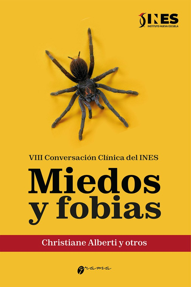 MIEDOS Y FOBIAS. VII CONVERSACIÓN CLÍNICA DEL INES