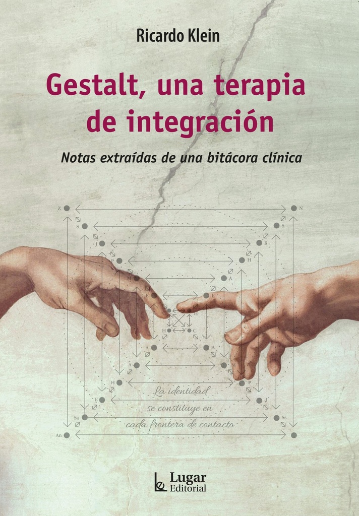 GESTALT, UNA TERAPIA DE INTEGRACIÓN
