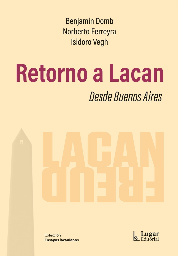 RETORNO A LACAN. Desde Buenos Aires