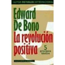 La Revolución Positiva