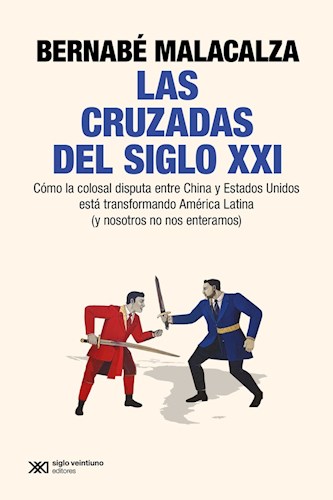 LAS CRUZADAS DEL SIGLO XXI