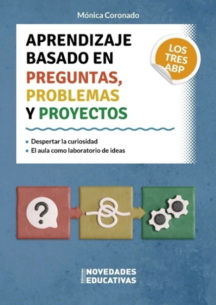 Aprendizaje Basado en Preguntas, Problemas y Proyectos