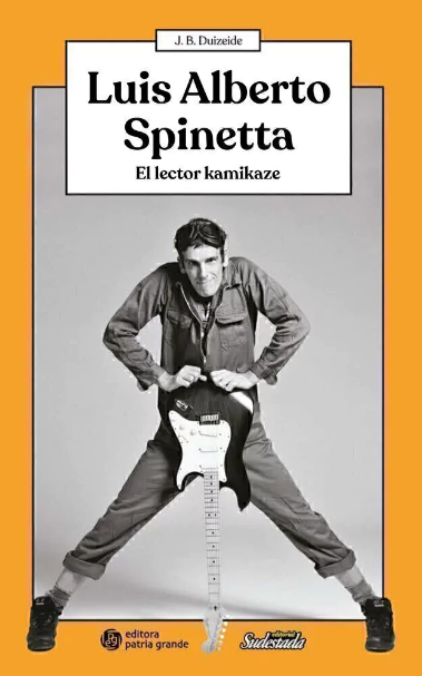 Luis Alberto Spinetta. El Lector Kamikaze