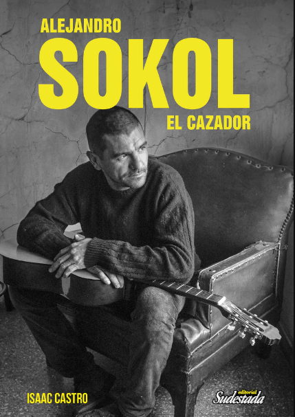 Alejandro Sokol. El cazador