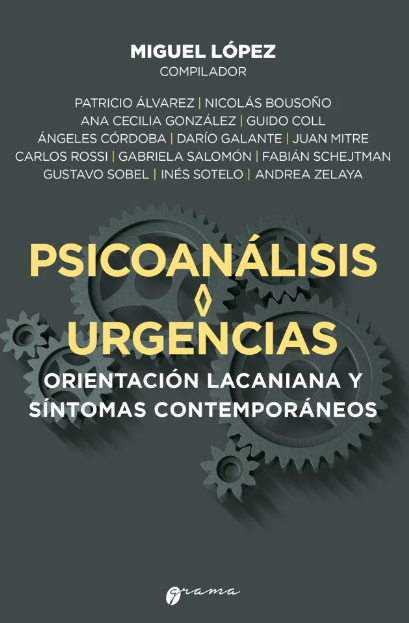 PSICOANÁLISIS <> URGENCIAS. Orientación lacaniana y síntomas contemporáneos