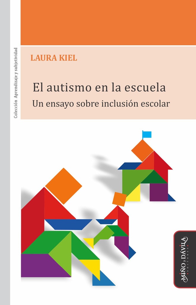 El autismo en la escuela. Un ensayo sobre inclusión escolar