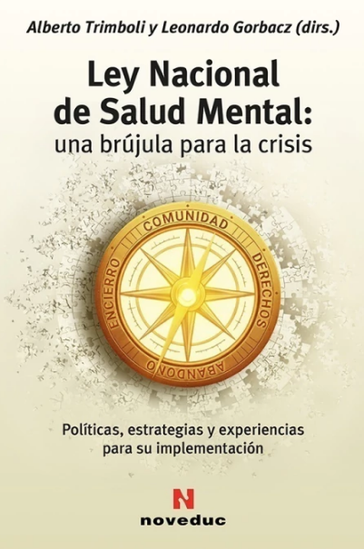 Ley Nacional de Salud Mental: una brújula para la crisis