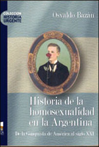 Historia De La Homosexualidad en la Argentina