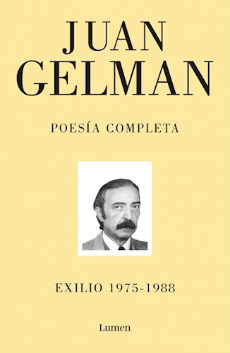 POESIA COMPLETA II GELMAN. EXILIO 1975-1988