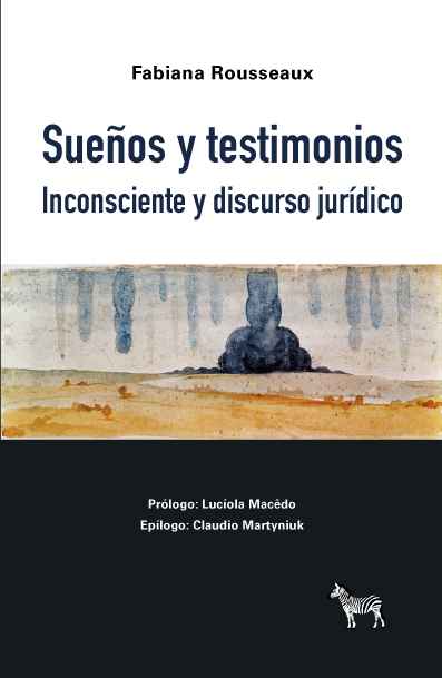 Sueños y testimonios. Inconsciente y discurso jurídico