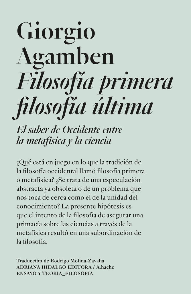 FILOSOFIA PRIMERA, FILOSOFIA ULTIMA