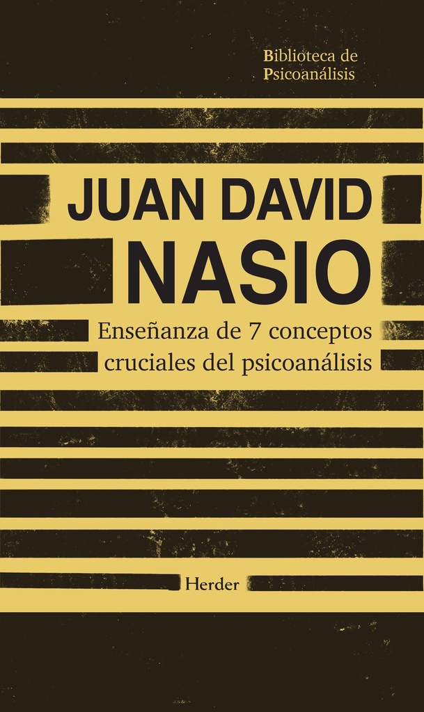 Enseñanza de 7 conceptos cruciales del psicoanálisis