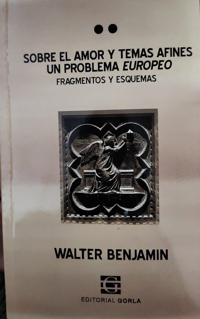 Sobre el amor y temas afines un problema europeo