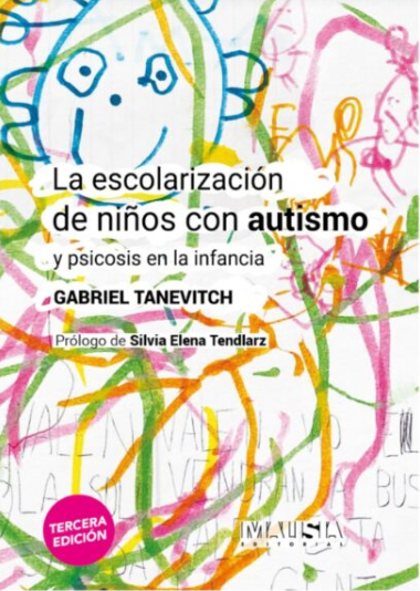 La escolarización de niños con autismo y psicosis en la infancia