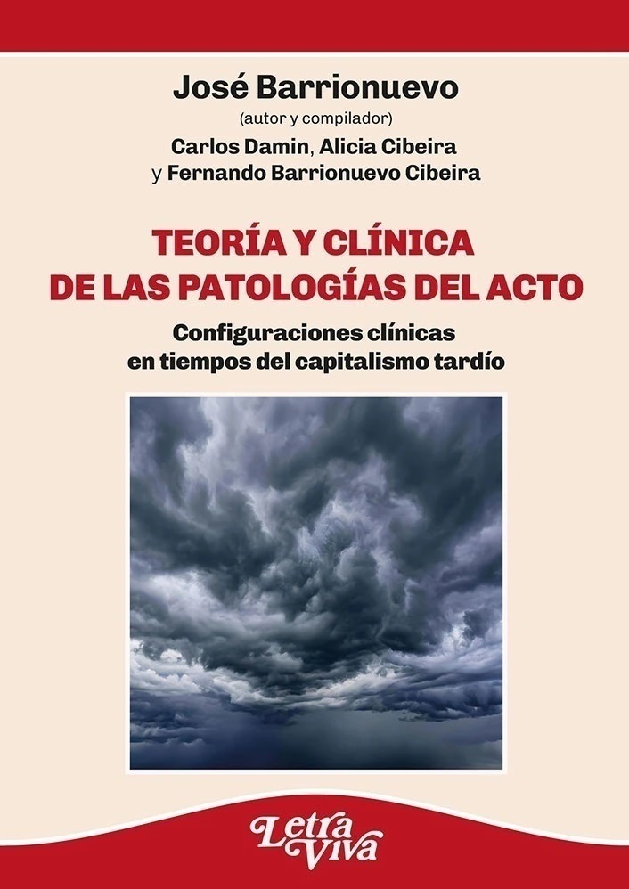 Teoría y Clínica de las Patologías del Acto