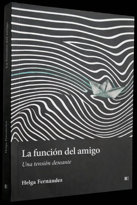 La función del amigo. Una tensión deseante