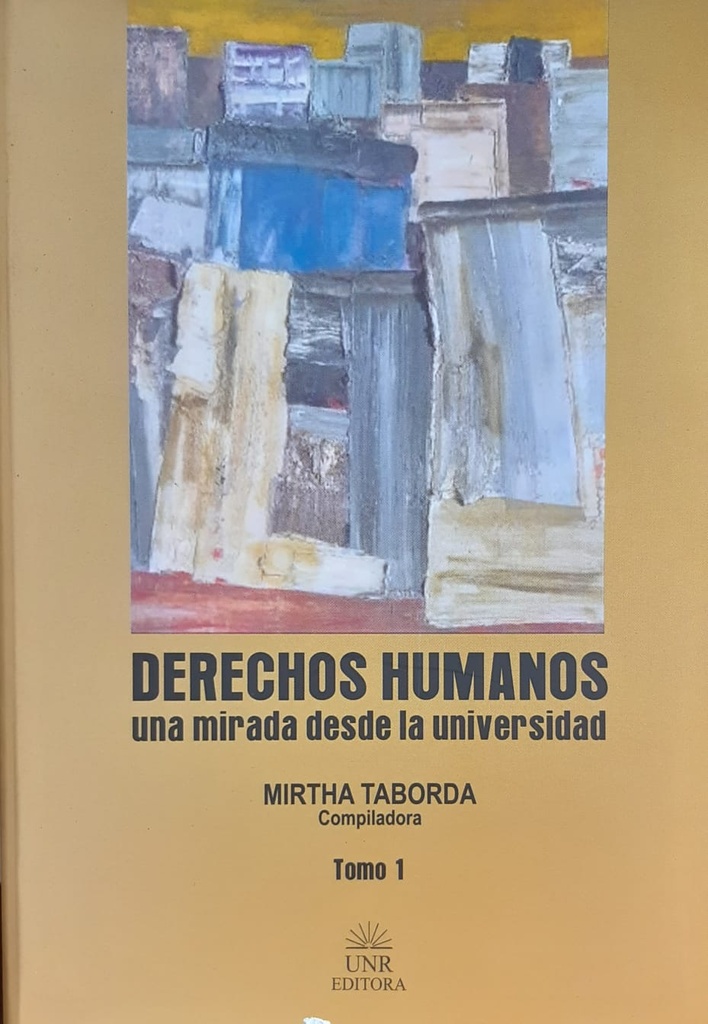 Derechos Humanos. Una mirada desde la universidad