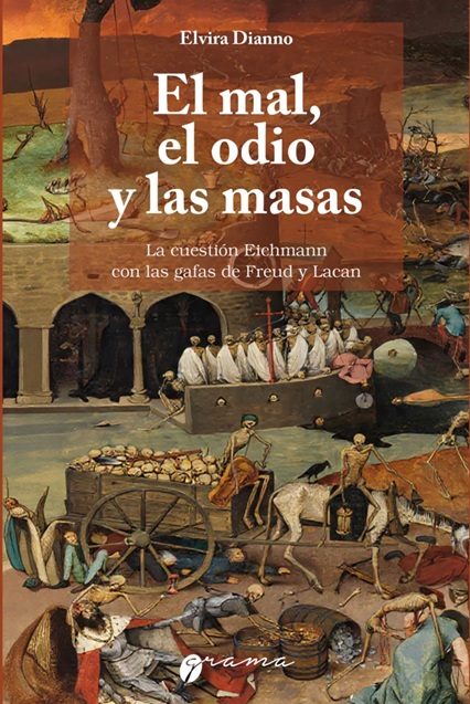 El Mal, El Odio Y Las Masas