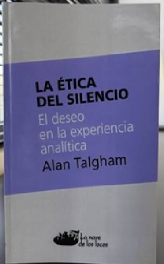 La Ética del Silencio