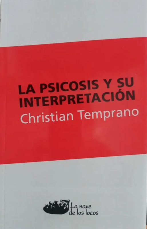 La Psicosis y su Interpretación