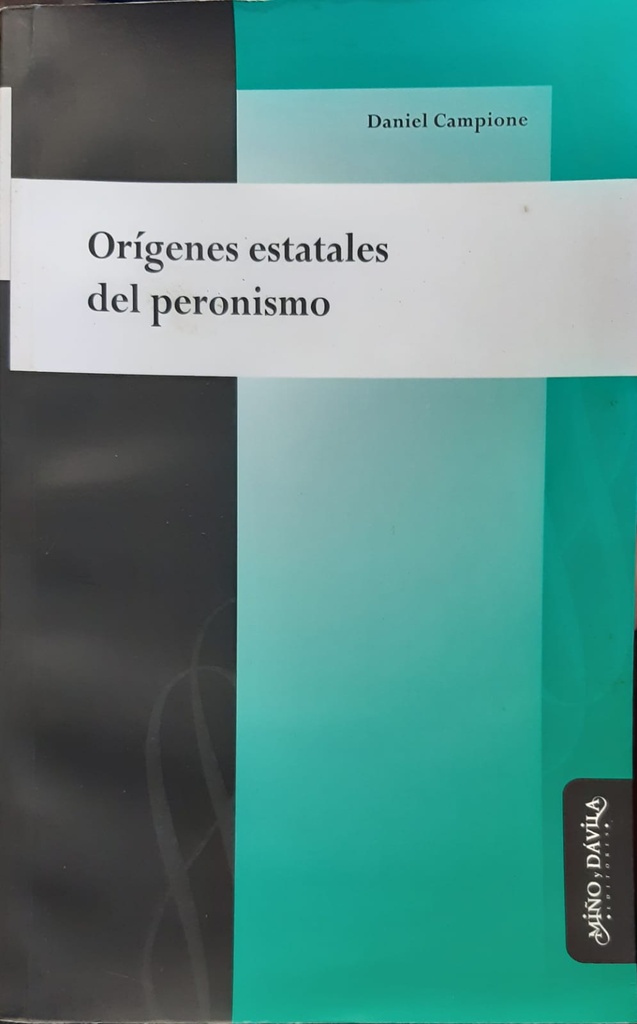 Orígenes Estatales Del Peronismo