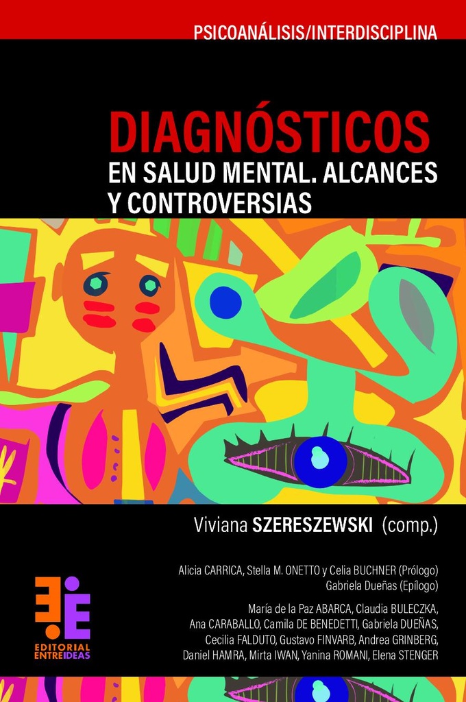 Diagnósticos en salud mental. Alcances y controversias