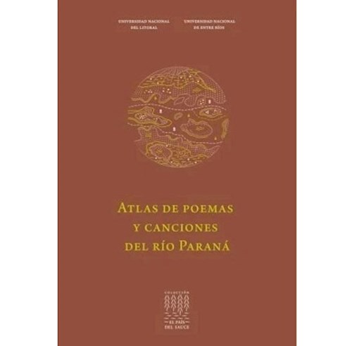 Atlas de Poemas y Canciones del Río Paraná