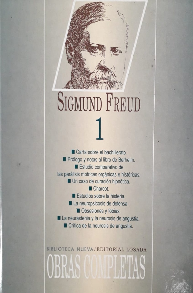 Sigmund Freud. Obras Completas 1