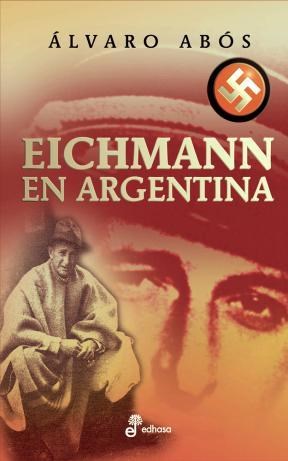 Eichmann En Argentina