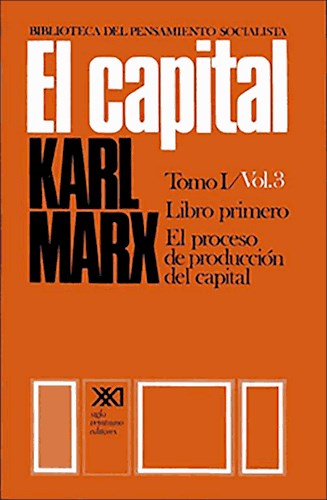 El Capital: Tomo 1 - Vol. 3