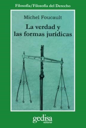 La Verdad Y Las Formas Jurídicas