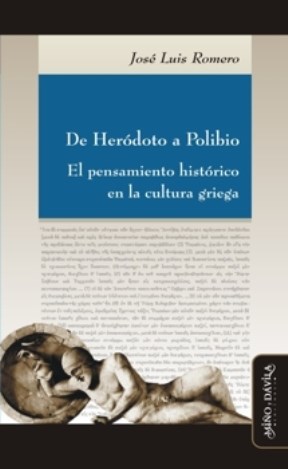 De Heródoto a Polibio. El Pensamiento Histórico en la Cultura Griega