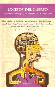 Excesos Del Cuerpo. Ficciones de contagio y enfermedad en América Latina