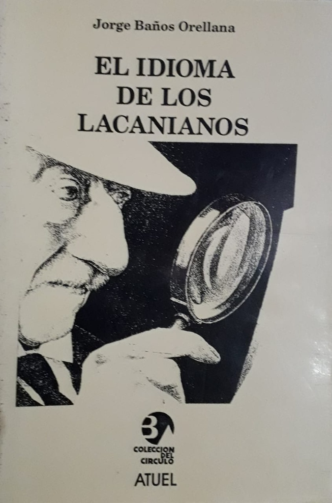 El Idioma De Los Lacanianos