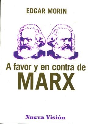 A Favor Y En Contra De Marx