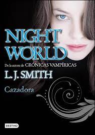 Night World 3 Cazadora