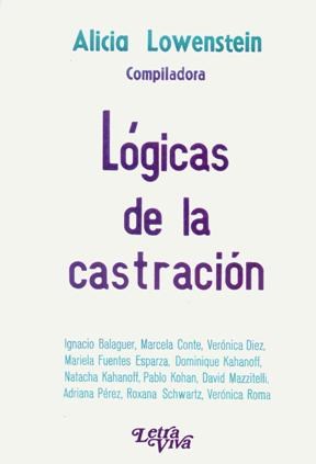 Lógicas De La Castración