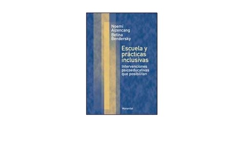 ESCUELA Y PRACTICAS INCLUSIVAS