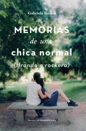 Memorias De Una Chica Normal (Tirando a Rockera)