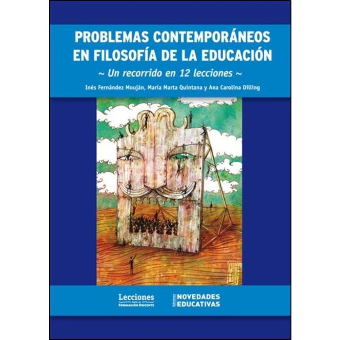 Problemas contemporáneos en filosofía de la educación