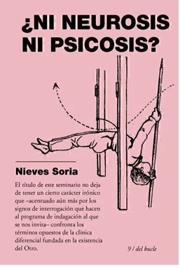¿Ni Neurosis Ni Psicosis?