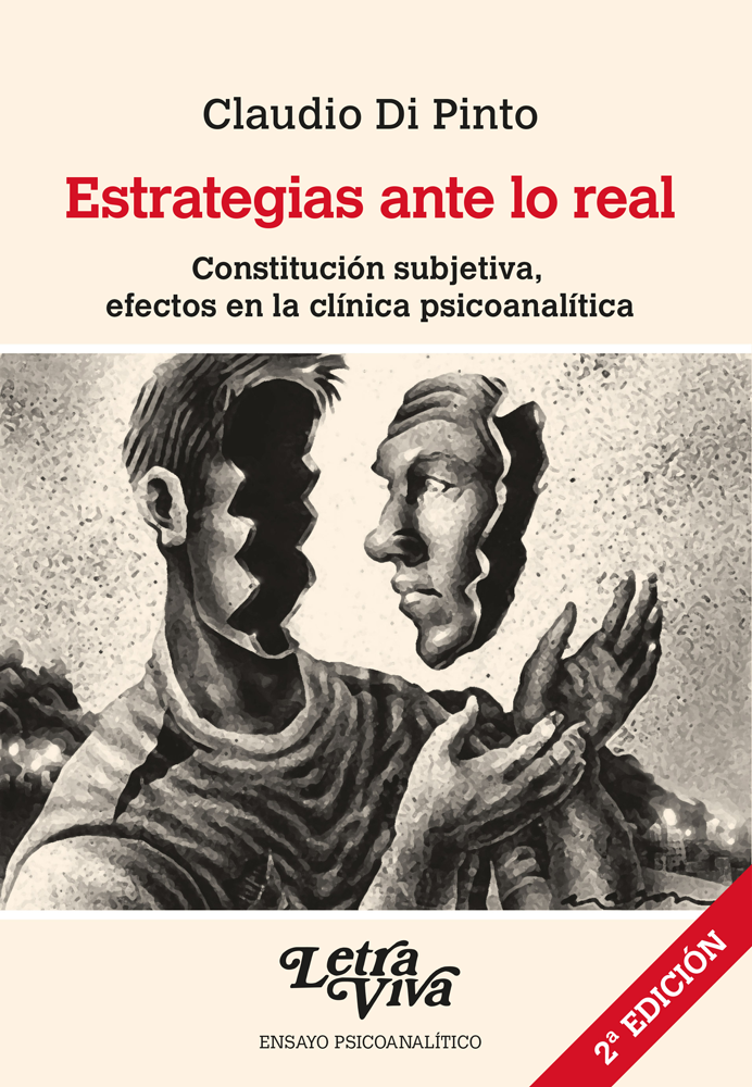 Estrategias ante lo real: Constitución subjetiva, efectos en la clínica psicoanalítica 0318