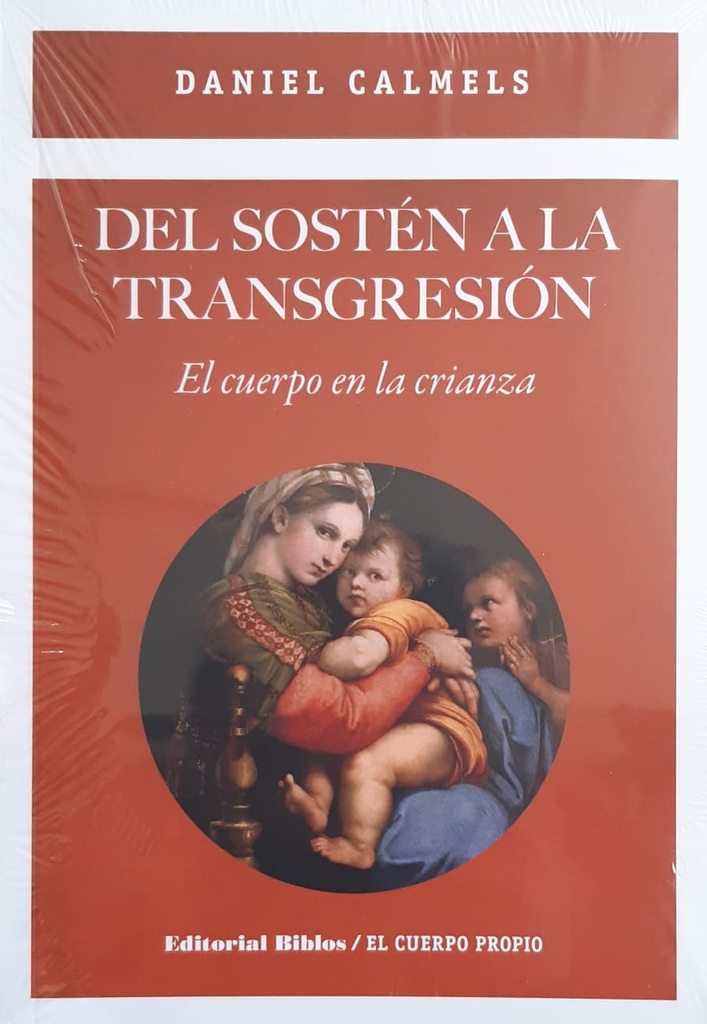 Del Sostén a la Transgresión