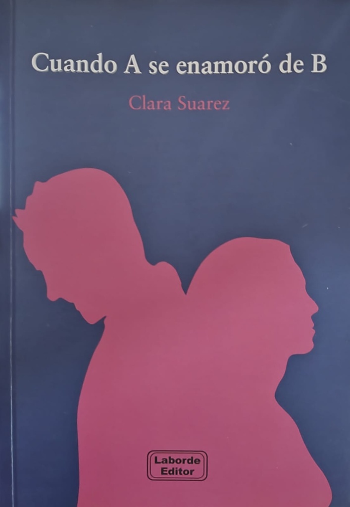 Cuando A Se Enamoro De B
