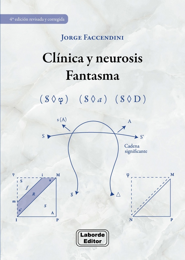 Clínica y neurosis. Fantasma. 4ta edición.