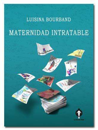 Maternidad Intratable