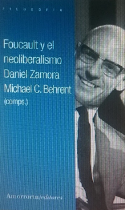 Foucault Y El Neoliberalismo